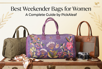 Best Weekender Bags for Women: A Complete Guide by PickAleaf